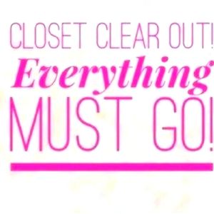 EVERYTHING MUST GO!!!